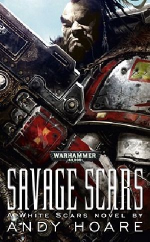 [Rogue Trader 03] • Savage Scars